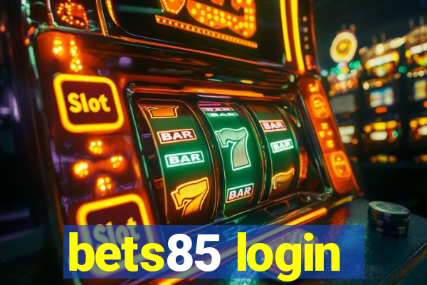 bets85 login